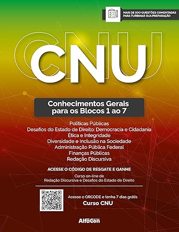 CNU - Concurso Nacional Unificado: Conhecimentos Gerais para os Blocos de 1 a 7