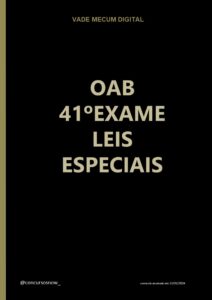 VADE MECUM - OAB 41º exame LEIS ESPECIAIS